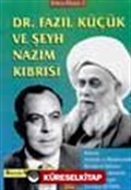 Doktor Fazıl Küçük Ve Şeyh Nazım Kıbrısi