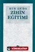 Kur'an'da Zihin Eğitimi (1.hamur)