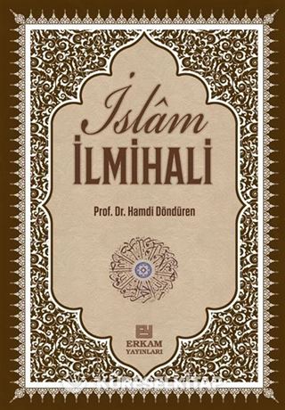 Delilleriyle İslam İlmihali