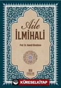 Delilleriyle Aile İlmihali