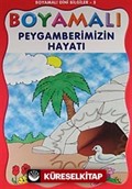 Boyamalı Peygamberimizin Hayatı Büyük Boy (Kod:112)