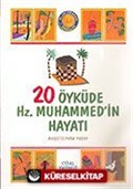 20 Öyküde Hz. Muhammed'in Hayatı/Büyük Boy (1.hm)