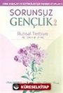 Sorunsuz Gençlik 2/Ruhsal Terbiye (Kız-Erkek 18-21 Yaş)