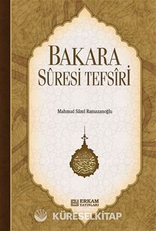 Bakara Süresi Ve Tefsiri