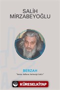 Berzah/Bütün Dalların Birleştiği Kök'e