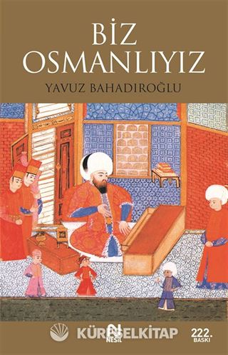Biz Osmanlıyız