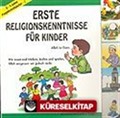 Erste Religionskenntnisse Für Kinder-Çocuklara Dini Kavramlar (2-5 Yaş)