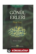 Gönül Erleri (Birinci Kitap)