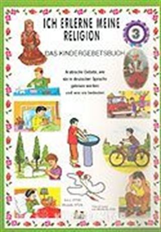 Ich Lerne Den Islam 3-Das Kındergebetsbuch (Dinimi Öğreniyorum 3)