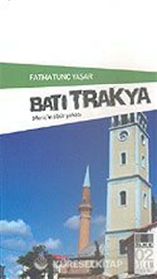 Batı Trakya Meriç'in Öbür Yakası