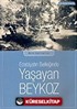 Yaşayan Beykoz/Edebiyatın Belleğinde