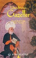 Unutulmayan Gazeller/Fuzuli, Şeyh Galip Baki, Nedim