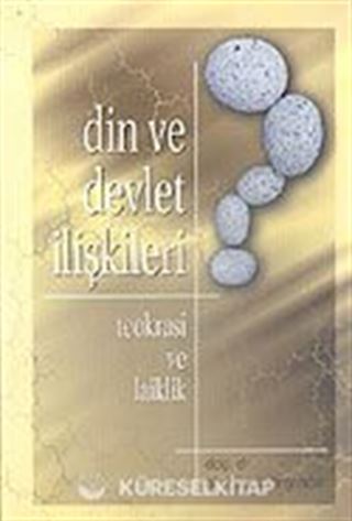 Din ve Devlet İlişkileri/Teokrasi ve Laiklik (Cep Boy)