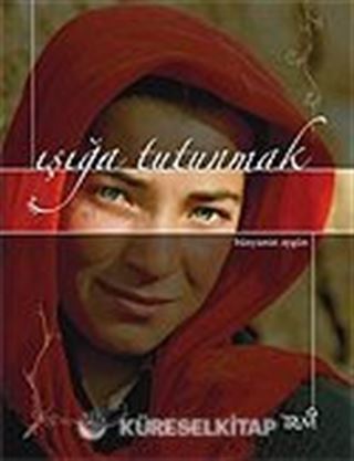 Işığa Tutunmak