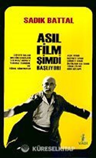 Asıl Film Şimdi Başlıyor!