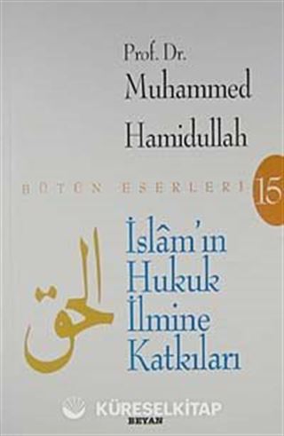 İslam'ın Hukuk İlmine Katkıları
