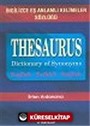 İngilizce Eş Anlamlı Kelimeler Sözlüğü/Thesaurus Dictionary Of Synonyms