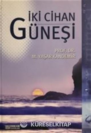 İki Cihan Güneşi