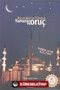 Rasulullah'ın Dilinden Ramazan ve Oruç