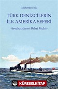 Türk Denizcilerin İlk Amerika Seferi