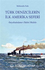 Türk Denizcilerin İlk Amerika Seferi