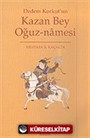 Dedem Korkut'un Kazan Bey Oğuz-namesi