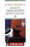 Ramon Mercader'in İkinci Ölümü