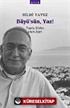 Büyü'sün, Yaz!/Toplu Şiirler (1969-2005)