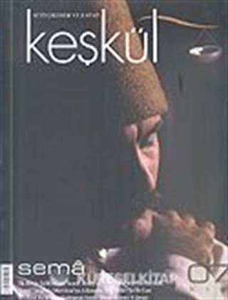 Keşkül Sayı:7 / Sema