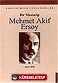 Bir Mustarip Mehmet Akif Ersoy