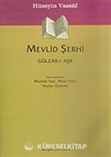 Mevlid Şerhi Gülizar-ı Aşk