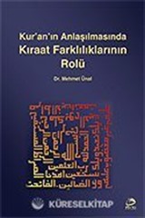 Kur'an'ın Anlaşılmasında Kıraat Farklılıklarının Rolü