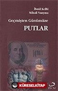 Geçmişten Günümüze Putlar