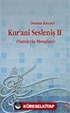 Kur'an'i Sesleniş 2