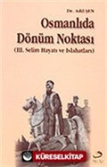 Osmanlıda Dönüm Noktası