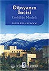 Dünyanın İncisi Endülüs Modeli