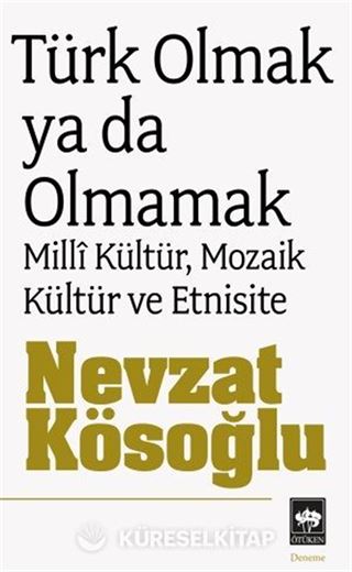 Türk Olmak ya da Olmamak