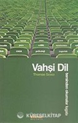 Vahşi Dil/Tersinden Okumalar Lügatı