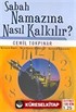 Sabah Namazına Nasıl Kalkılır? (Cep Boy)