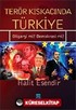 Terör Kıskacında Türkiye Oligarşi mi? Demokrasi mi?
