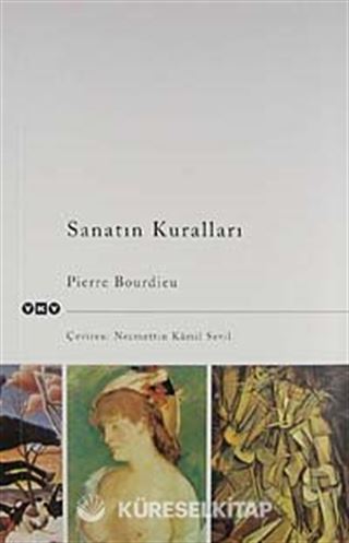 Sanatın Kuralları/Yazınsal Alanın Oluşumu ve Yapısı