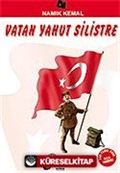 Vatan Yahut Silistre/100 Temel Eser