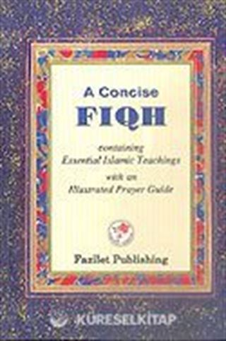 A Concise Fıqh/Muhtasar İlmihal/İngilizce (ciltli)