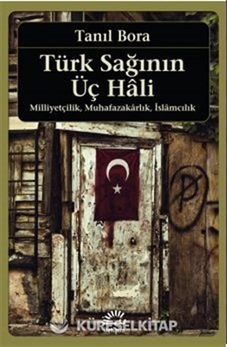Türk Sağının Üç Hali