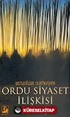 Ordu Siyaset İlişkisi Osmanlıdan Cumhuriyete 27 Mayıs 1960 Askeri Darbesi