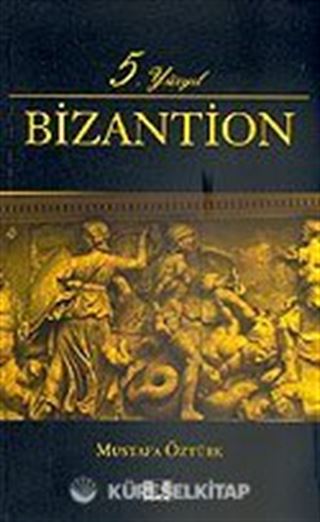 5. Yüzyıl Bizantion