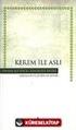 Kerem İle Aslı (Ciltsiz)