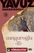 Sunguroğlu 3 (Foça Korsanlarına Karşı)