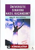 Üniversite Sınavını Nasıl Kazandım?