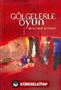 Gölgelerle Oyun